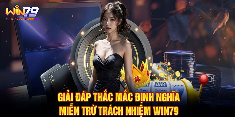 Quy Định Miễn Trừ Trách Nhiệm Tại Cổng Game Uy Tín Win79 4 Một số quyền lợi cá nhân mà hội viên cần biết