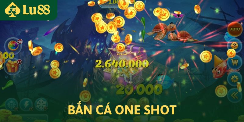 Bắn cá One Shot – Trải nghiệm bắn cá đổi thưởng đỉnh cao 1 Bắn cá One Shot – Trải nghiệm bắn cá đổi thưởng đỉnh cao